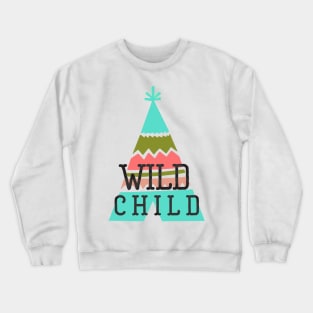 Wild Child Crewneck Sweatshirt